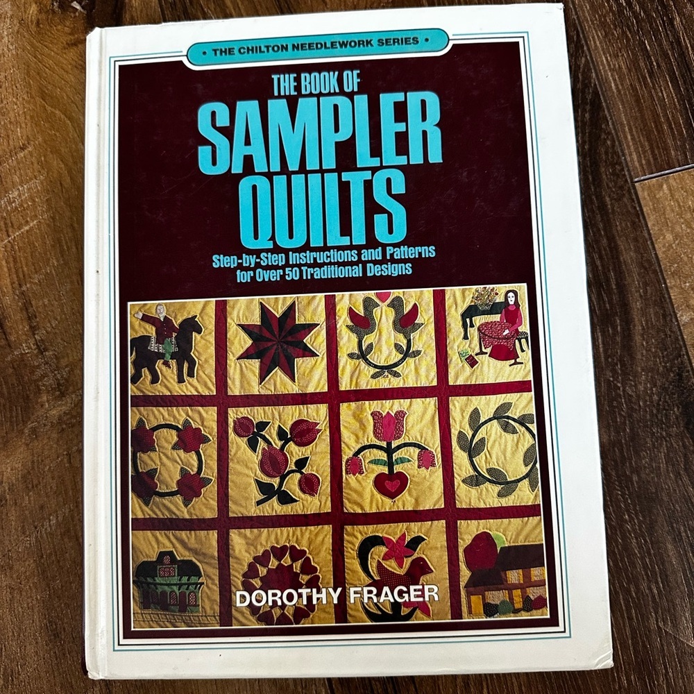 The Book of Sampler Quilts by Dorothy Frager